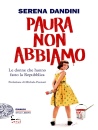 DANDINI SERENA, Paura non abbiamo, Einaudi, Torino 2026