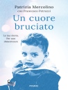 MERCOLINO PATRIZIA, Un cuore bruciato