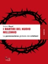 ROYAL ROBERT, I martiri del nuovo millennio, Rubbettino Editore, Soverina Mannelli 2026
