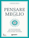 Beck Henning, Pensare meglio. Le nuove regole per concentrarsi..