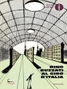 BUZZATI DINO, Dino buzzati al giro d