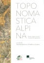 BERTOCCI-VICARIO, Toponomastica Alpina. Storia, culture, territori..