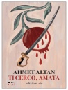 ALTAN AHMET, Ti cerco, amata, E/O Edizioni, Roma 2026