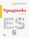 I GARZANTINI, Dizionario di spagnolo. spagnolo-italiano, it-sp