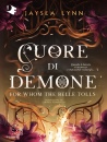 LYNN JAYSEA, Cuore di demone.  For whom the belle tolls, Oscar Mondadori, Milano 2026