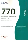 CENTRO STUDI SEAC, 770/2026 - Guida alla Compilazione Casi pratici