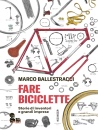 MARCO BALLESTRACCI, Fare biciclette, Add editore, Torino 2026