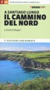 CALLEGARI LUCIANO, A Santiago lungo il cammino del Nord