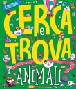 SARA GAIAUDI, Animali. Il mio primo cerca e trova