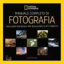 CHRIS GATCUM, Manuale completo di fotografia, National Geographic - WS,  2026