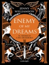 WILLIAMSON, JENNY, Enemy of my dreams Il nemico che desidero
