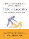 OCCHETTA-MAGGI, Il filo nascosto. Cinque principi per un mondo ..., BUR Biblioteca Universale RCS, Milano 2026