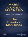 MACHADO MARIA C., The Freedom Manifesto La mia lotta per la libert�