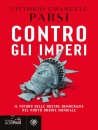 immagine Contro gli imperi