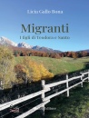 GALLO BONA LICIA, Migranti. I figli di Teodora e Santo