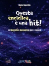 immagine Questa enciclica � una hit! La Magnifica humanitas
