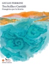 immagine di Tra Scilla e Cariddi Panegirico per lo Stretto