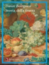 BOLOGNESI DANTE, Storia della frutta