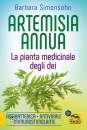 SIMONSOHN BARBARA, Artemisia annua la pianta medicinale degli dei
