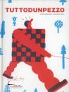 immagine di Tuttodunpezzo Ediz illustrata