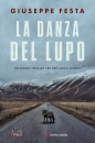 FESTA GIUSEPPE, La danza del lupo