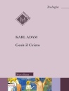 KARL ADAM, Ges� il Cristo