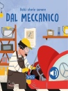immagine Dal meccanico. Dolci storie sonore.