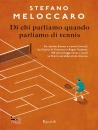 immagine di Di chi parliamo quando parliamo di tennis