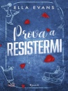 EVANS ELLA, Prova a resistermi