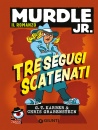 immagine di Tre segugi scatenati Murdle jr Il romanzo