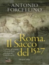 immagine di Roma Il sacco del 1527 Le donne, gli uomini ...