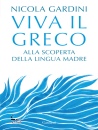 immagine di Viva il greco Alla scoperta della lingua madre