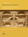 SPINAZZ� EVA, Ravenna antica Oltre l