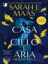 MAAS SARAH J., La casa di cielo e aria Crescent City Vol 2
