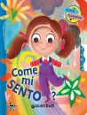 MORGESE ROBERTO, Come mi sento? Gioco e mi trasformo