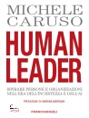 CARUSO MICHELE, Human leader Ispirare persone e organizzazioni ...