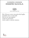 CANDIANI CHANDRA L., Essere nuvola