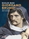 BUSI GIULIO, Giordano Bruno Molte stelle non muoiono