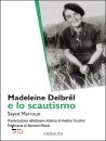 MARROUN SAYED, Madeleine Delbr�l e lo scautismo