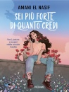 EL NASIF AMANI, Sei pi� forte di quanto credi