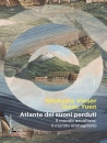 MICHAELA VIESER, ISA, Atlante dei suoni perduti Il mondo ascoltato, ...