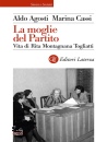 AGOSTI - CASSI, La moglie del Partito Vita di Rita Montagnana ...