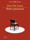immagine di Sotto processo Con "La parola contraria" e altri..