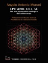 MORONI ANGELO A., Epifanie del s� Per una psicoanalisi ontologica...