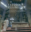 BASILICA SAN PIETRO, La fabbrica della bellezza 400 anni di fede, ...