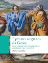 GARRIBBA DARIO, I primi seguaci di Ges�