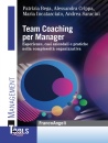 BEGE P.- SARACINI A., Team Coaching per manager