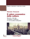 TRIMARCHI MICHELE, Il valore economico della cultura Risorse, ...