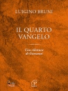 immagine di Il quarto Vangelo Una rilettura di Giovanni