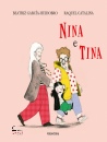 GARCIA-HUIDOBRO B., Nina e Tina, Kalandraka italia,  2026